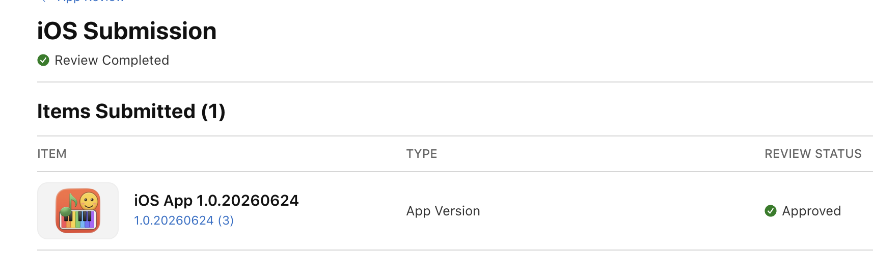 App Store Connect — iOS Submission Review Completed, 1.0.20260624 (3) Approved