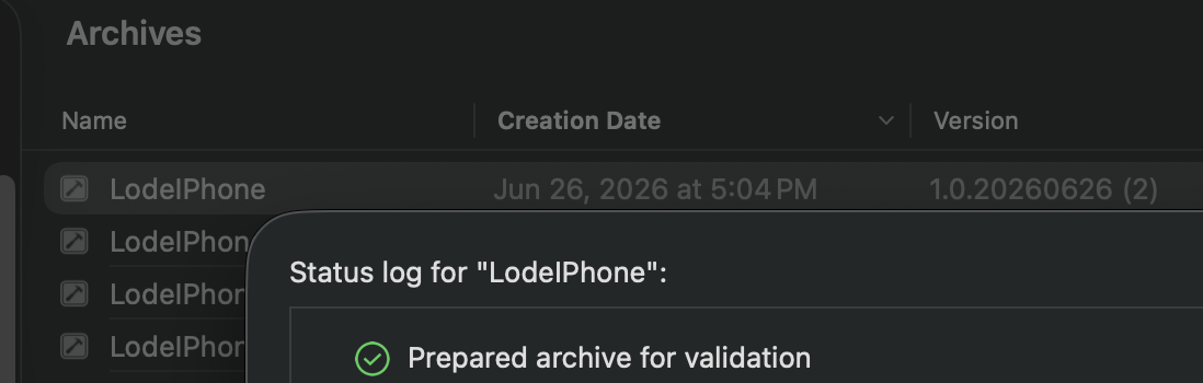 Xcode Organizer — LodeIPhone 1.0.20260626 (2) prepared archive for validation